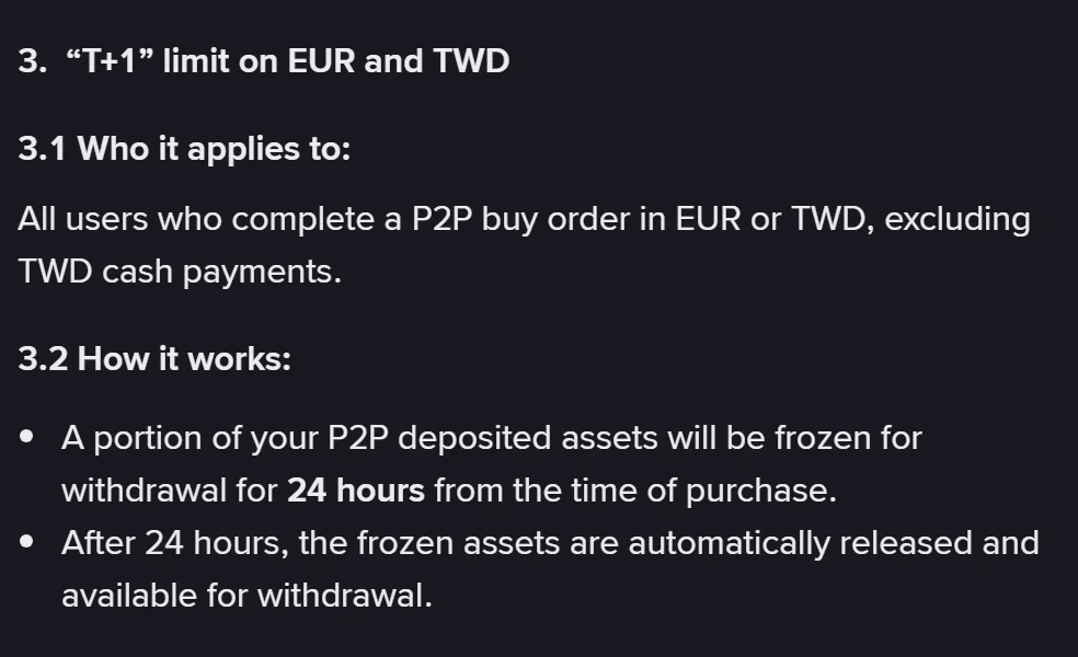 Sezione 3 della scheda Binance sui limiti di prelievo "T+1" e "T+2": si applica a tutti gli utenti che completano un ordine di acquisto P2P in EUR o TWD, una parte degli asset depositati resta congelata per 24 ore dal momento dell'acquisto e viene poi rilasciata automaticamente