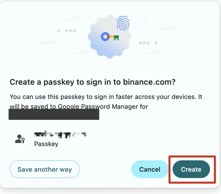 Chrome 的通行密鑰建立視窗，標題為 Create a passkey to sign in to binance.com，說明文字寫明將儲存到 Google Password Manager，示例信箱已由本站以色塊遮蓋，右下角 Create 按鈕以紅框標示