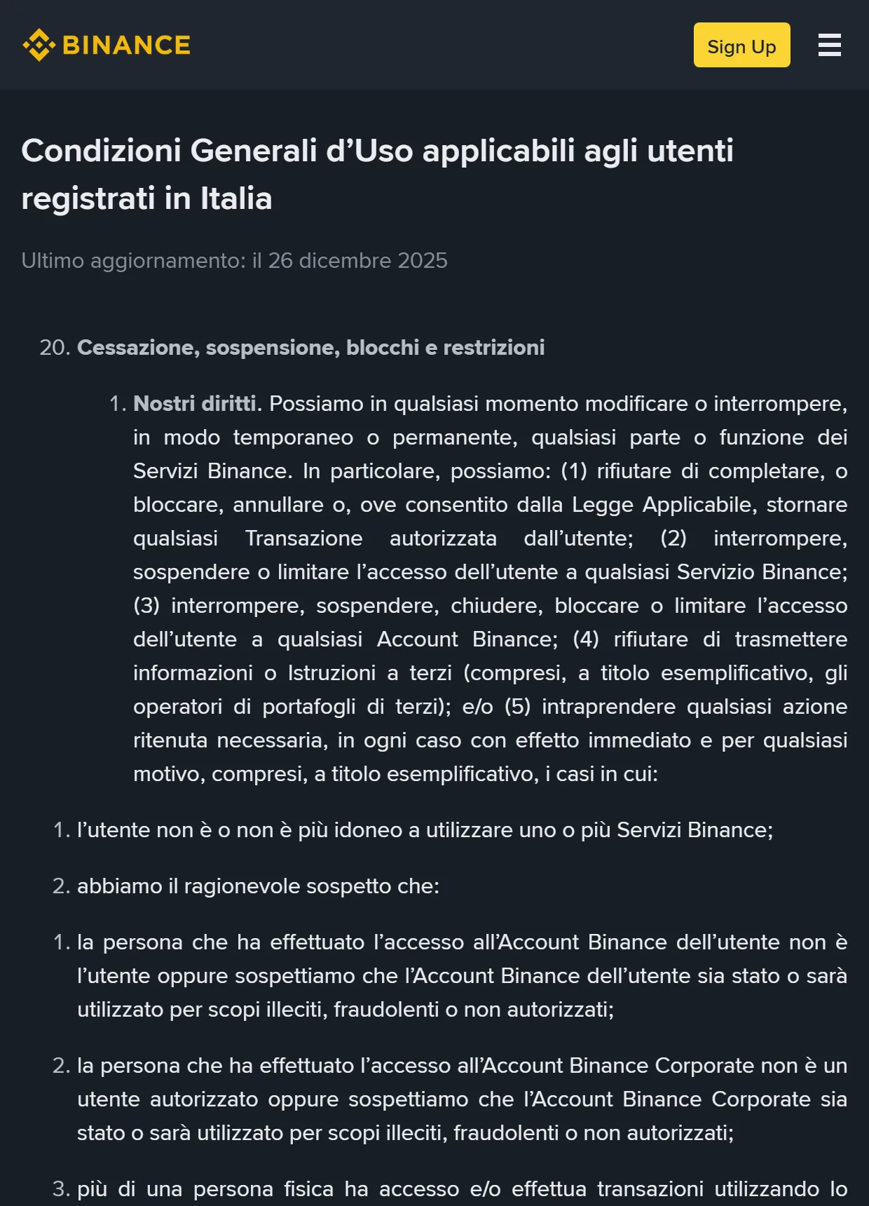 Clausola 20 delle Condizioni Generali d'Uso di Binance per gli utenti registrati in Italia, con il titolo «Cessazione, sospensione, blocchi e restrizioni» e l'elenco dei casi in cui l'accesso all'account può essere sospeso o limitato
