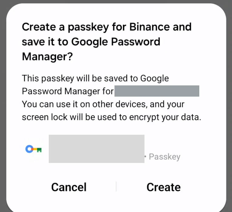 Android-ல் Binance app காட்டும் Google pop-up; "Create a passkey for Binance and save it to Google Password Manager?" என்ற தலைப்பின் கீழ், passkey-ஐ பிற device-களிலும் பயன்படுத்தலாம் என்றும் screen lock மூலம் தரவு encrypt செய்யப்படும் என்றும் விளக்கப்பட்டுள்ளது; Cancel மற்றும் Create பொத்தான்கள் தெரிகின்றன