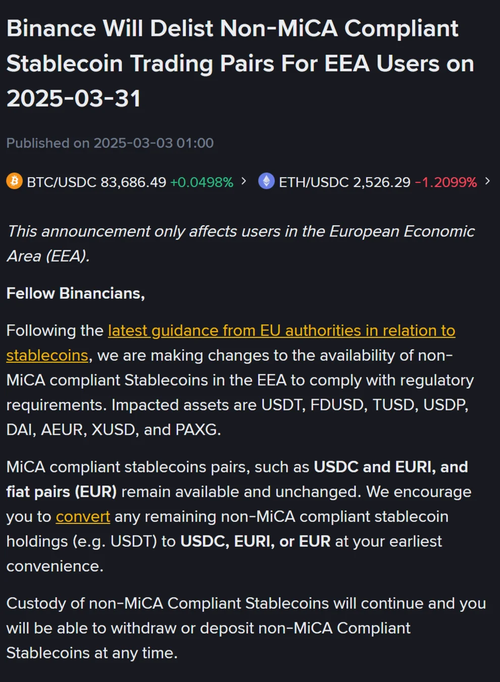 Annuncio ufficiale Binance "Binance Will Delist Non-MiCA Compliant Stablecoin Trading Pairs For EEA Users on 2025-03-31", pubblicato il 3 marzo 2025, con l'elenco degli asset colpiti (USDT, FDUSD, TUSD, USDP, DAI, AEUR, XUSD, PAXG), la frase sulle coppie conformi che restano disponibili e il paragrafo sulla custodia