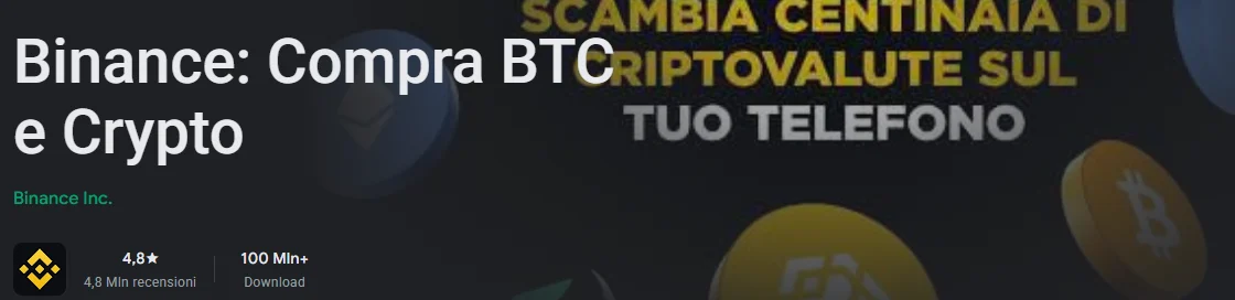Scheda Google Play in italiano dell'app Binance con sviluppatore Binance Inc., 4,8 stelle e oltre 100 milioni di download