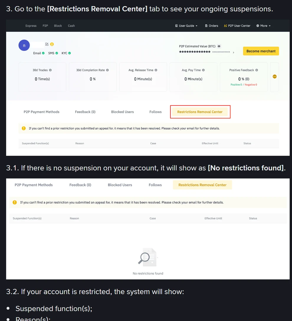 Binance உதவிப் பக்கத்தின் P2P User Center திரைப்படம்: மேலே 30d Trades, 30d Completion Rate, Avg Release Time, Avg Pay Time, Positive Feedback புள்ளிவிவரங்கள்; கீழே சிவப்புக் கட்டத்துடன் Restrictions Removal Center தத்தல் மற்றும் Suspended Function, Reason, Case, Effective Until, Status என்ற நெடுவரிசைத் தலைப்புகள்; அதற்குக் கீழே கட்டுப்பாடு இல்லாதபோது No restrictions found எனக் காட்டும் திரை