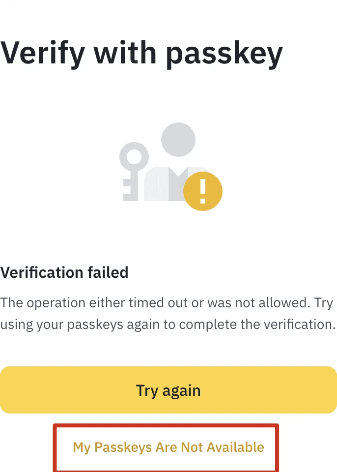 Schermata "Verify with passkey" con "Verification failed" e il link "My Passkeys Are Not Available" evidenziato